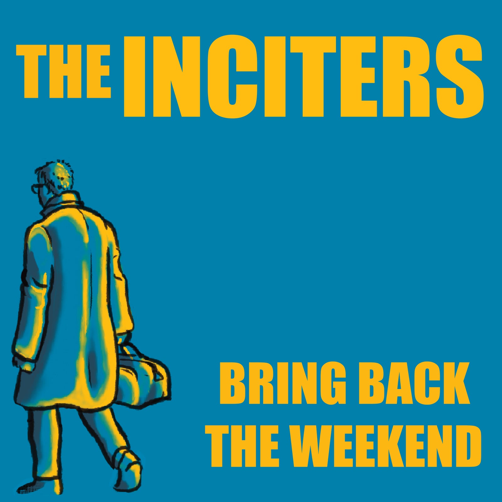 Illustration of a person in a coat and glasses with a bag, walking left. Large yellow text displays The Inciters and Bring Back the Weekend on a blue background—a bold Northern Soul comic book companion style. Brand: The Inciters.
