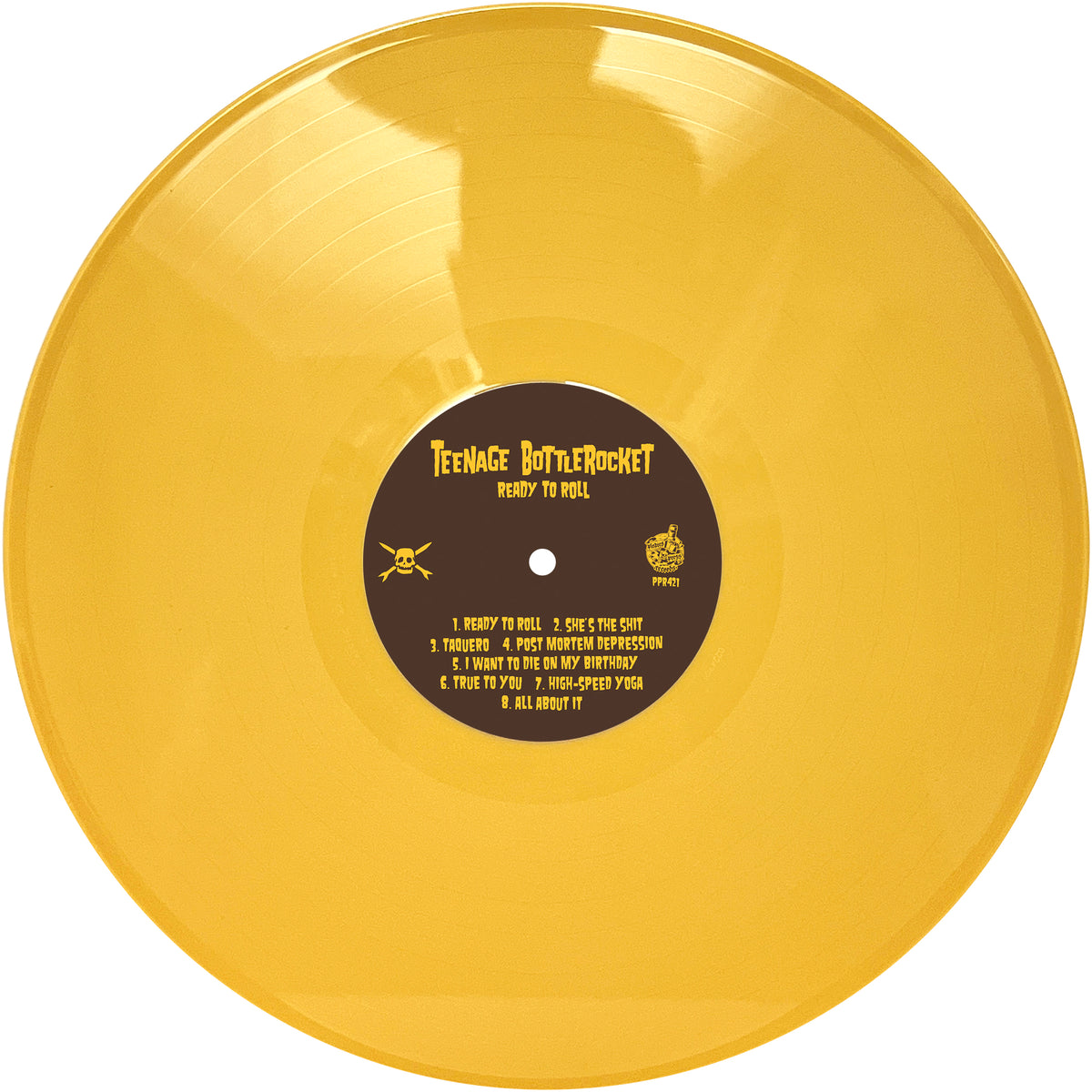 A yellow vinyl record by Teenage Bottlerocket features the album Ready to Roll, with a black center label displaying track titles, a skull-and-crossbones graphic, and recording details from The Blasting Room.