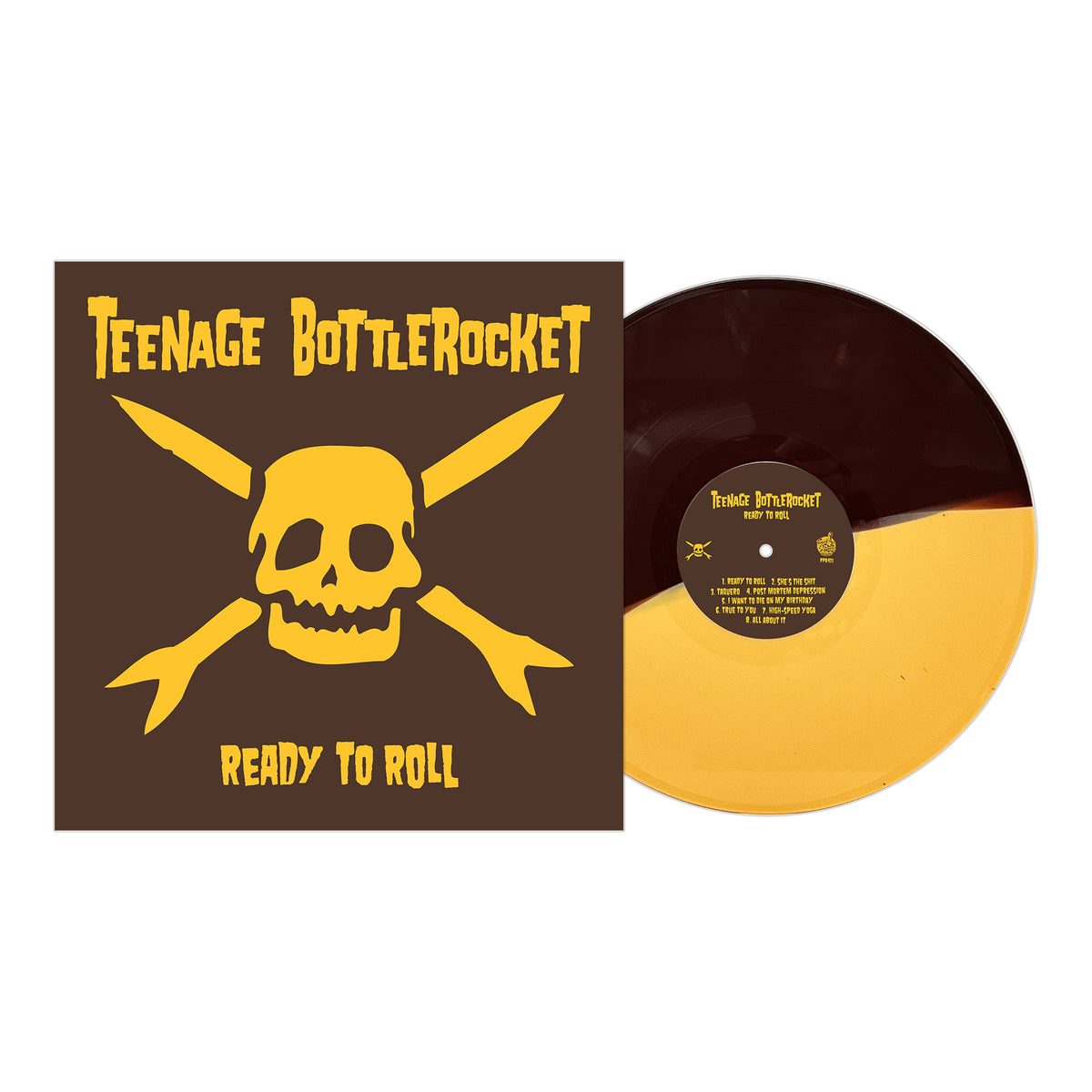 A half-brown, half-yellow vinyl record by Teenage Bottlerocket sits beside its album cover showing a yellow skull and crossbones with the text "Ready to Roll" on a dark brown background from Pirates Press Records.