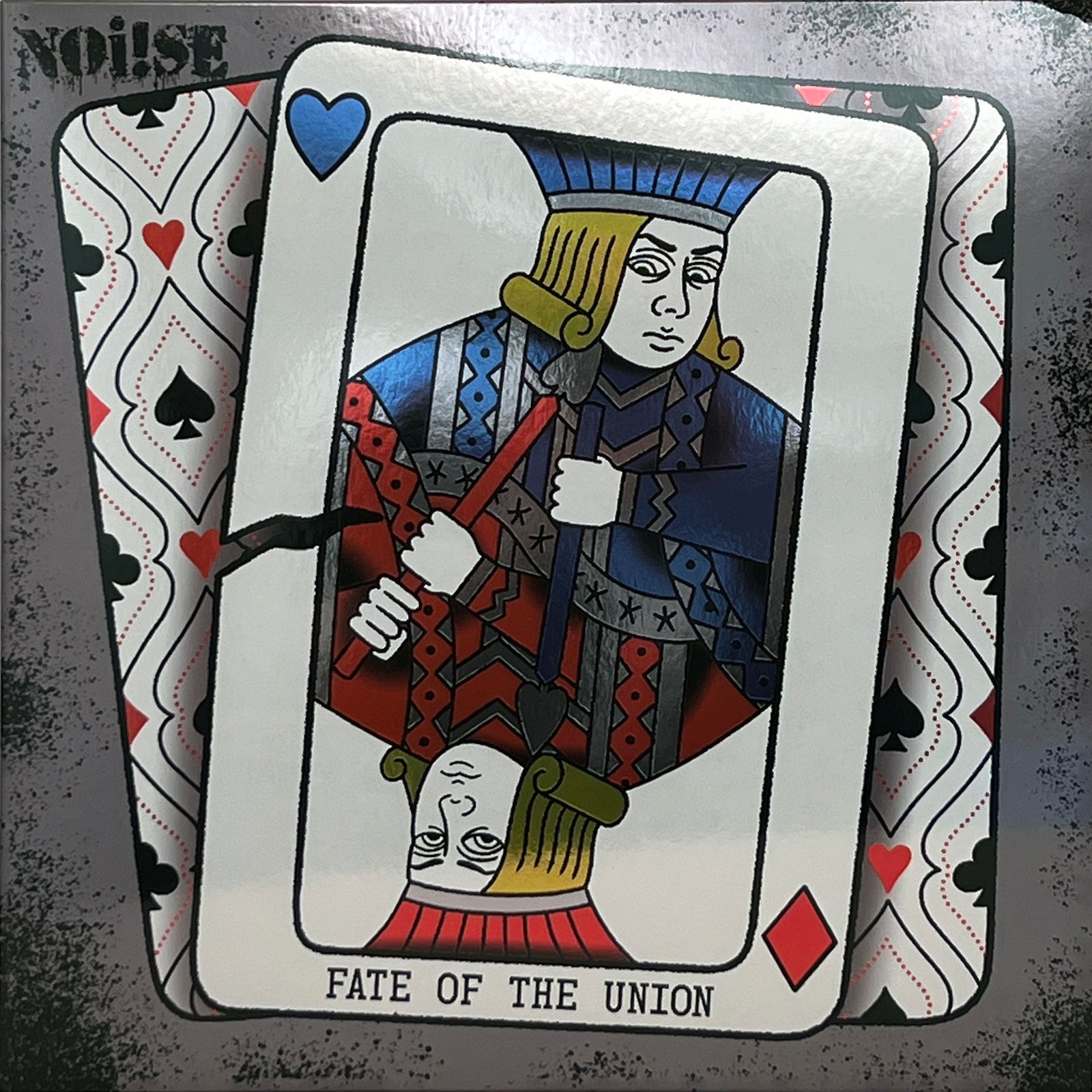 A NOi!SE playing card features a blue heart, "Fate of the Union," and a king holding a broken staff. Two more cards show black heart and spade patterns—ideal for streetpunk or punk rock fans. NOi!SE is in the top left corner.