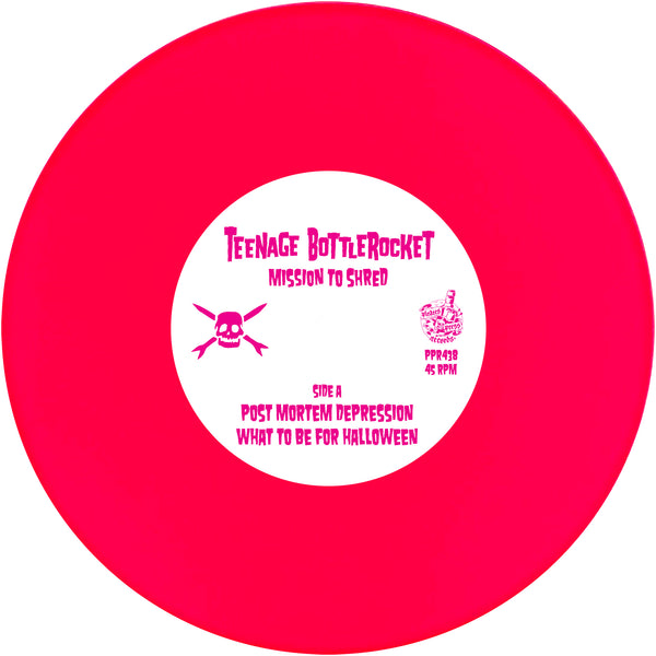 Teenage Bottlerocket - Mission To Shred - Neon Pink - Vinyl 7