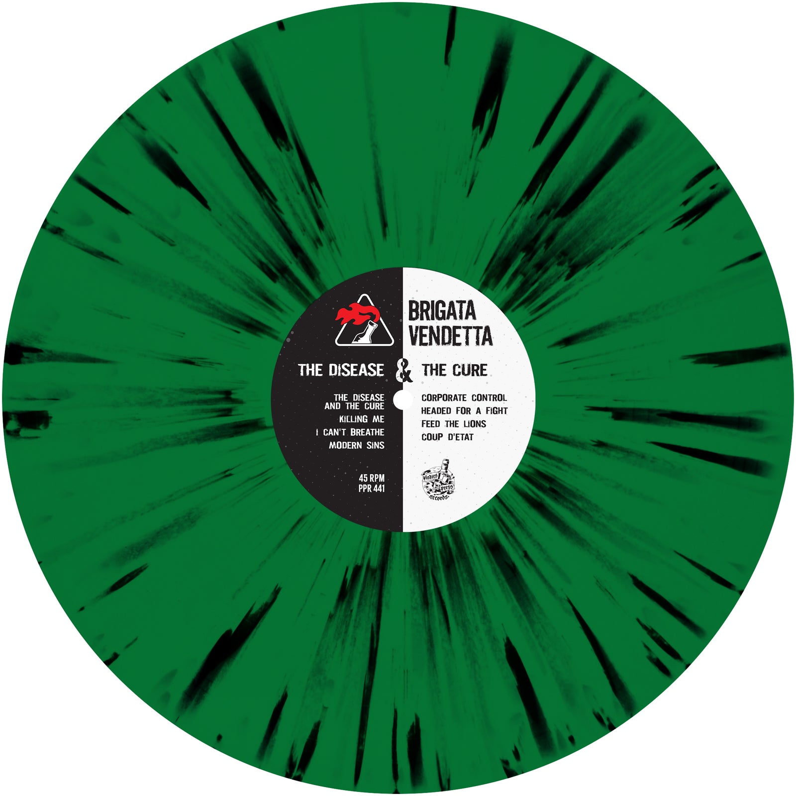 A green vinyl record with black splatter, featuring Brigata Vendetta on the center label and tracks The Disease and The Cure, released by Pirates Press Records—essential for Bay Area punk collectors.