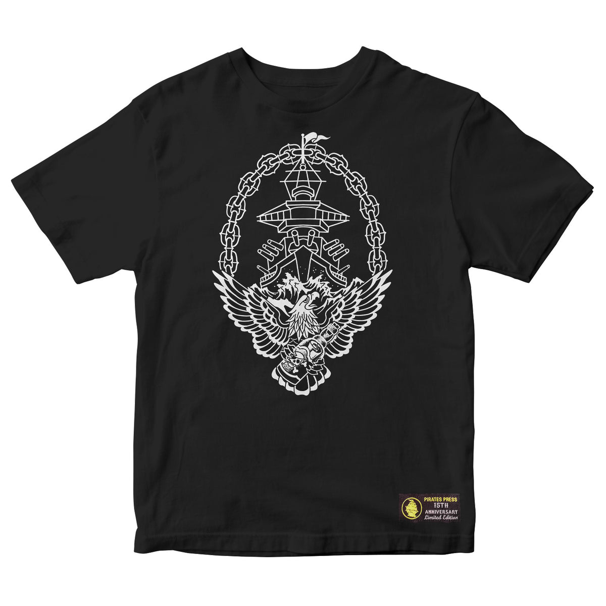 Limited edition black t-shirt by Pirates Press Records featuring a white line art eagle with spread wings, oval chains, raised fists, and a pagoda above. Includes small logo patch near the bottom hem for the 15th Anniversary.