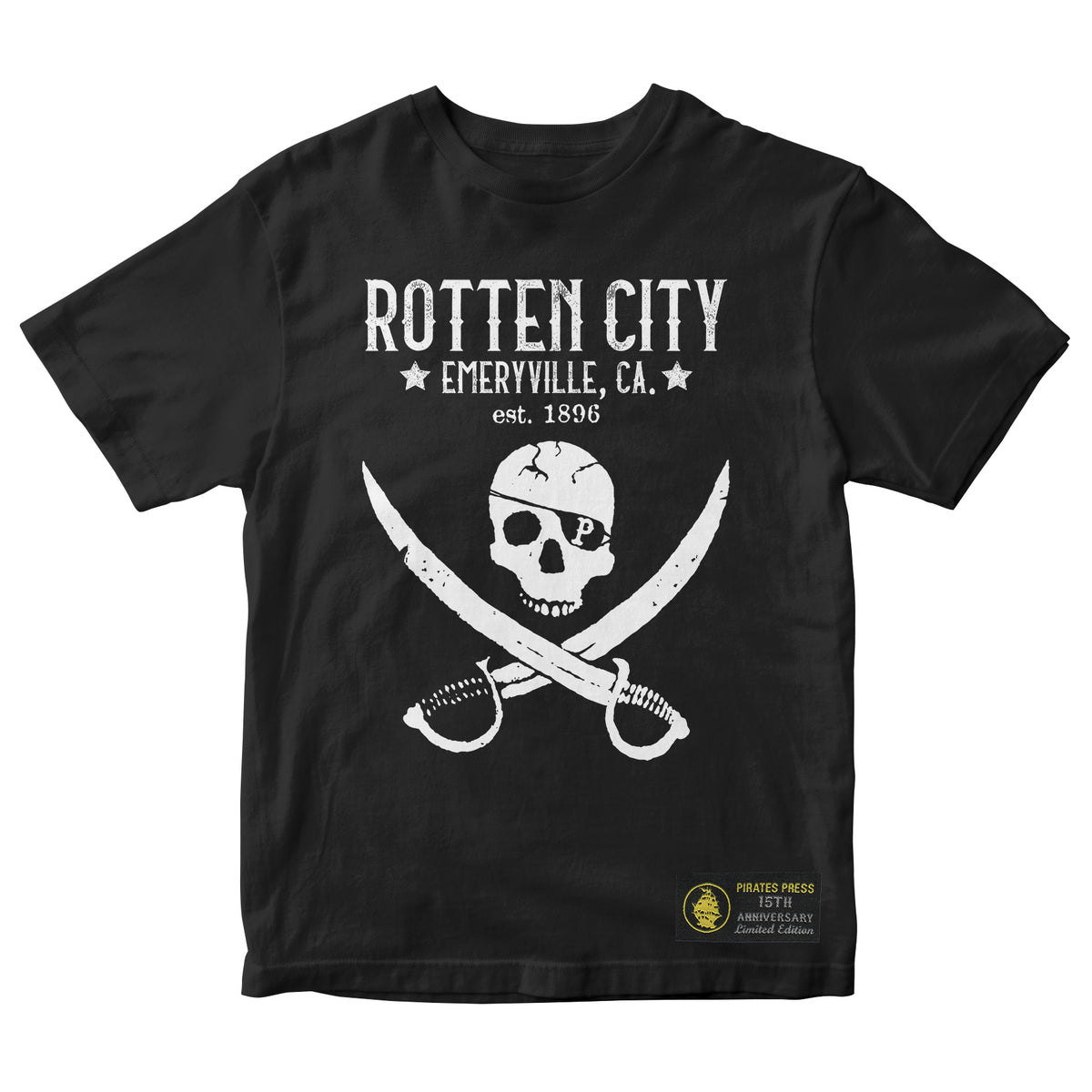 A black T-shirt features a white skull in a cap above two crossed swords, with ROTTEN CITY EMERYVILLE, CA. est. 1896 text. A yellow Pirates Press Records emblem on the bottom right marks the 25th anniversary.