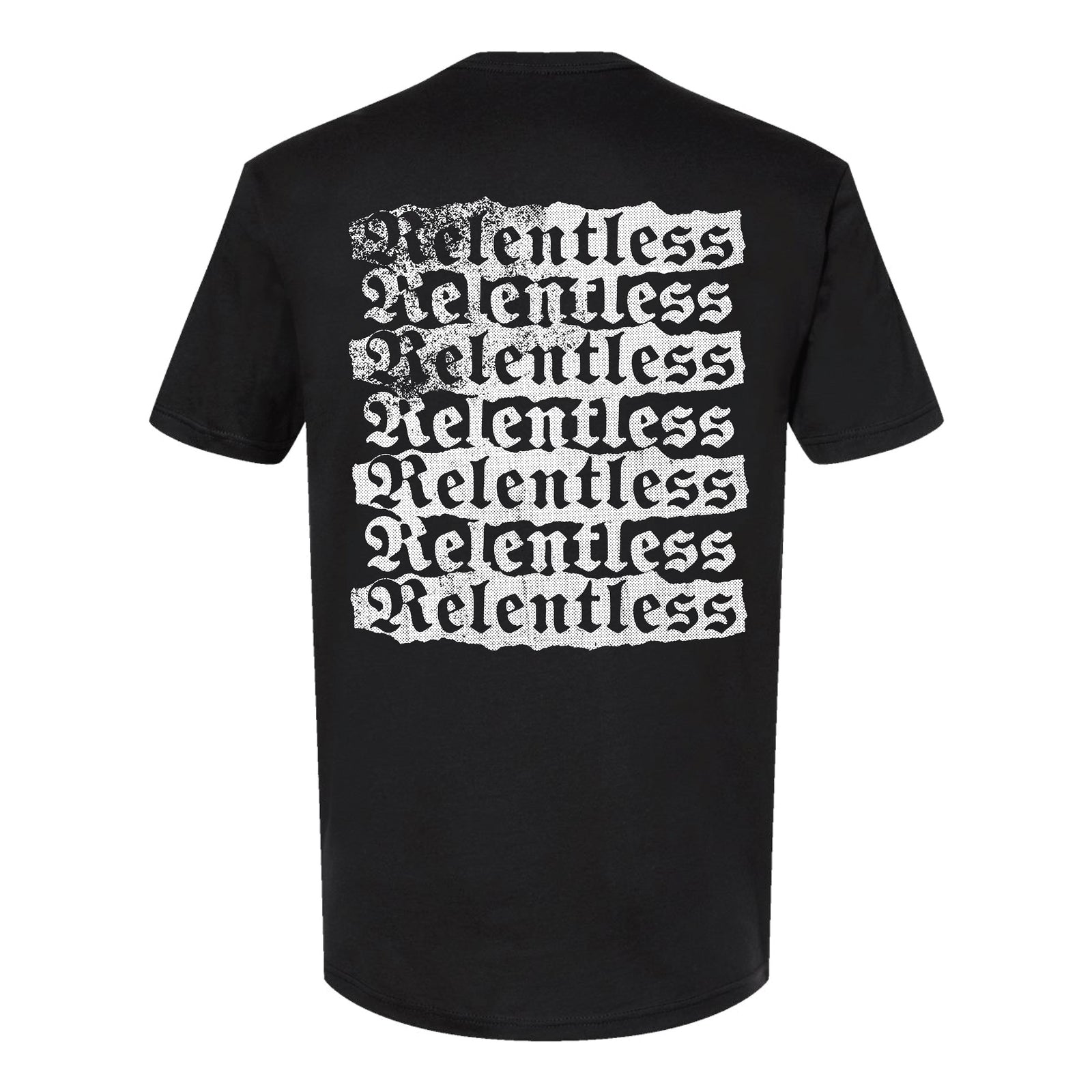 Black The Drowns t-shirt with "Relentless" in bold white Old English font, repeated six times on the back; top row features a distressed look for an edgy, band-inspired style.