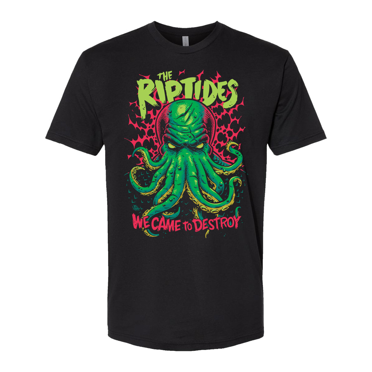 Black T-shirt by The Riptides featuring a green cartoon octopus with a fierce face, bold yellow “Riptides” text above, vibrant pink “We Came To Destroy” below, all set against a neon lightning backdrop.