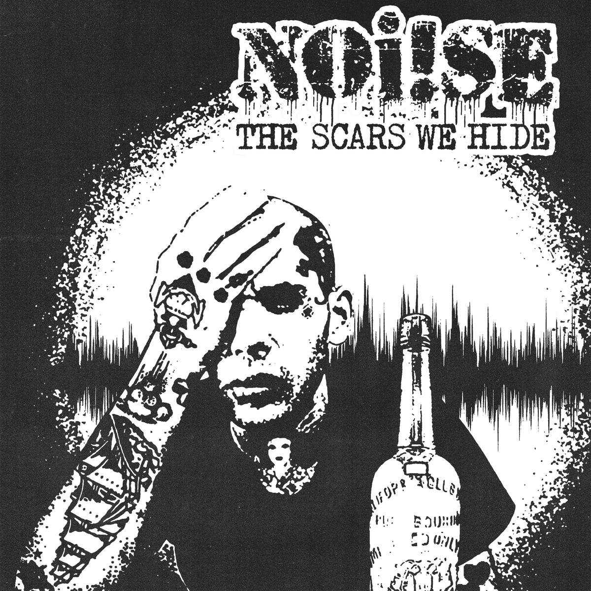 Black and white illustration of a tattooed person holding their head beside a LIQUOR SELLER bottle, with NOi!SE and The Scars We Hide above on a soundwave—art from the re-mastered debut LP by NOi!SE.