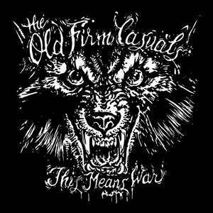 The Old Firm Casuals - This Means War Snake Grey W/ Black Splatter Vinyl LP