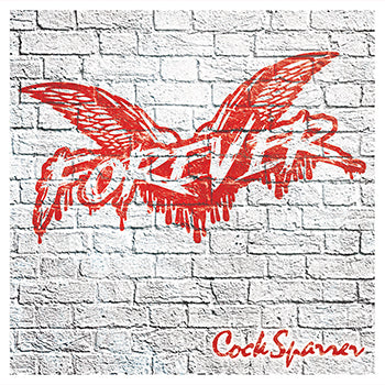 Red graffiti-style text FOREVER with wings on a white brick wall, channeling punk rock energy, with Cock Sparrer in red cursive—an homage to the brand’s iconic Forever album.