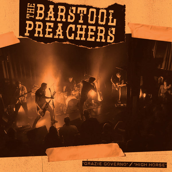 A sepia-toned image features The Bar Stool Preachers performing on stage under vivid orange lights, with an audience and song titles like Grazie Governo at the bottom—highlighting their dynamic orange vinyl release.