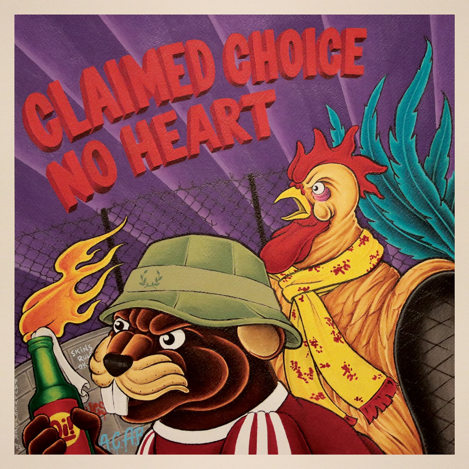 A cartoon bear in a green hat holds a flaming bottle beside a fierce rooster in a yellow scarf. Red text above reads CLAIMED CHOICE NO HEART. A chain-link fence and French Oi! rock’n’roll energy; from Longshot Music.