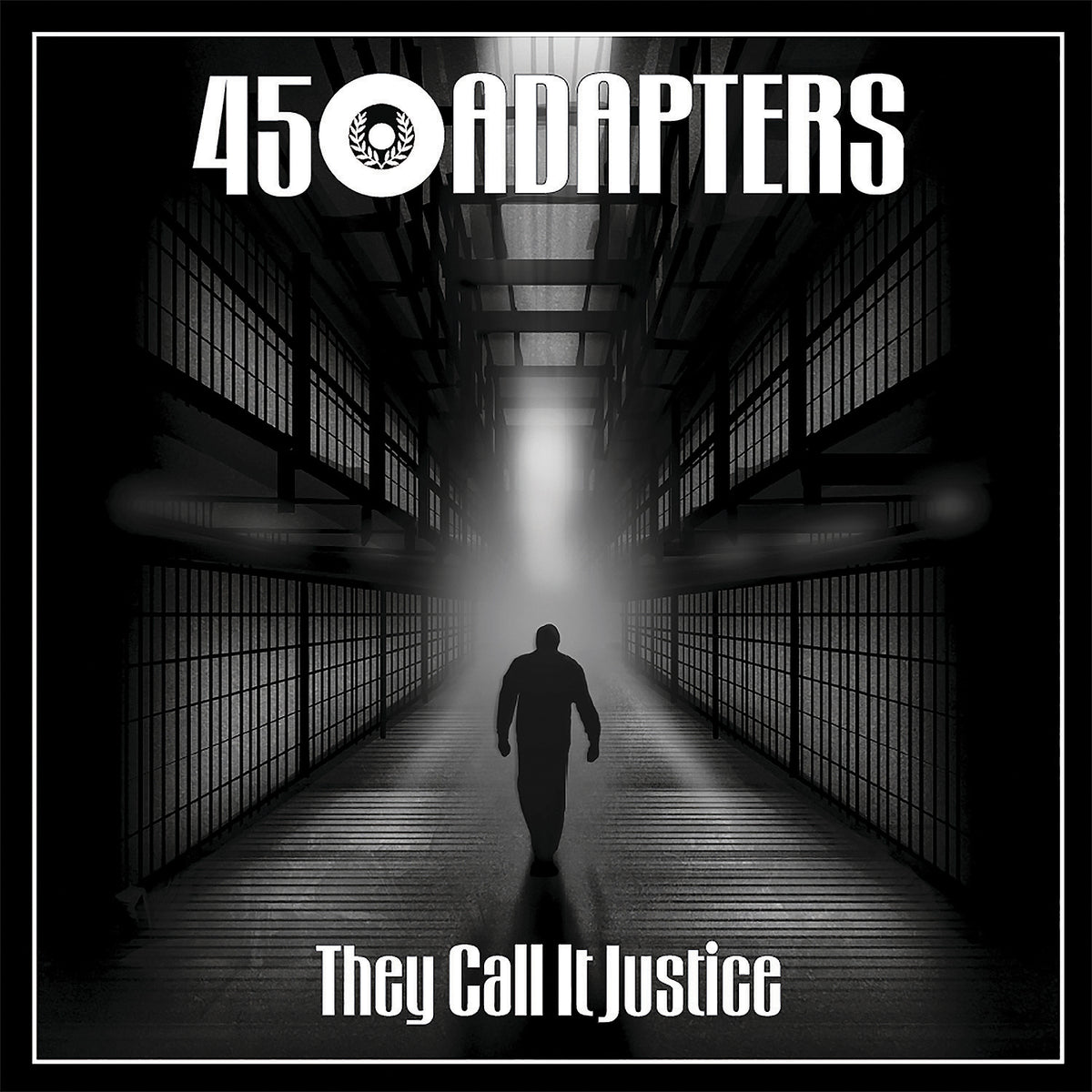 A silhouette figure walks down a dark hallway with barred windows. 45 Adapters is displayed at the top and They Call It Justice at the bottom, capturing a gritty punk rock Oi! vibe. Brand: 45 Adapters.