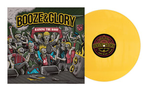 Booze & Glory - Raising The Roof Mustard Vinyl LP