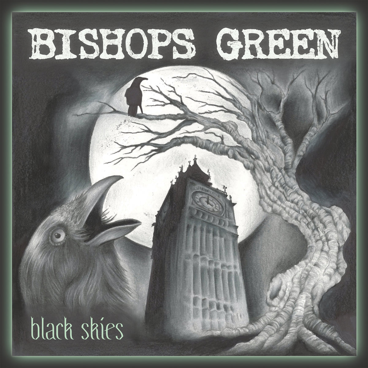 Album cover for Black Skies by Bishops Green, featuring a large raven, gnarled tree, silhouetted figure on a branch, Big Ben, and a full moon against a dark, eerie backdrop.