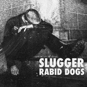 Slugger - Rabid Dogs Blood Red Vinyl 7"