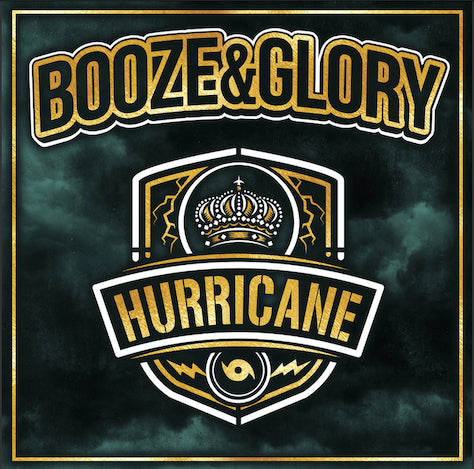 Booze &amp; Glory album cover features the brand name in bold gold above a crest with a crown, lightning bolts, and “HURRICANE” against stormy clouds—a street punk and Oi! tribute.